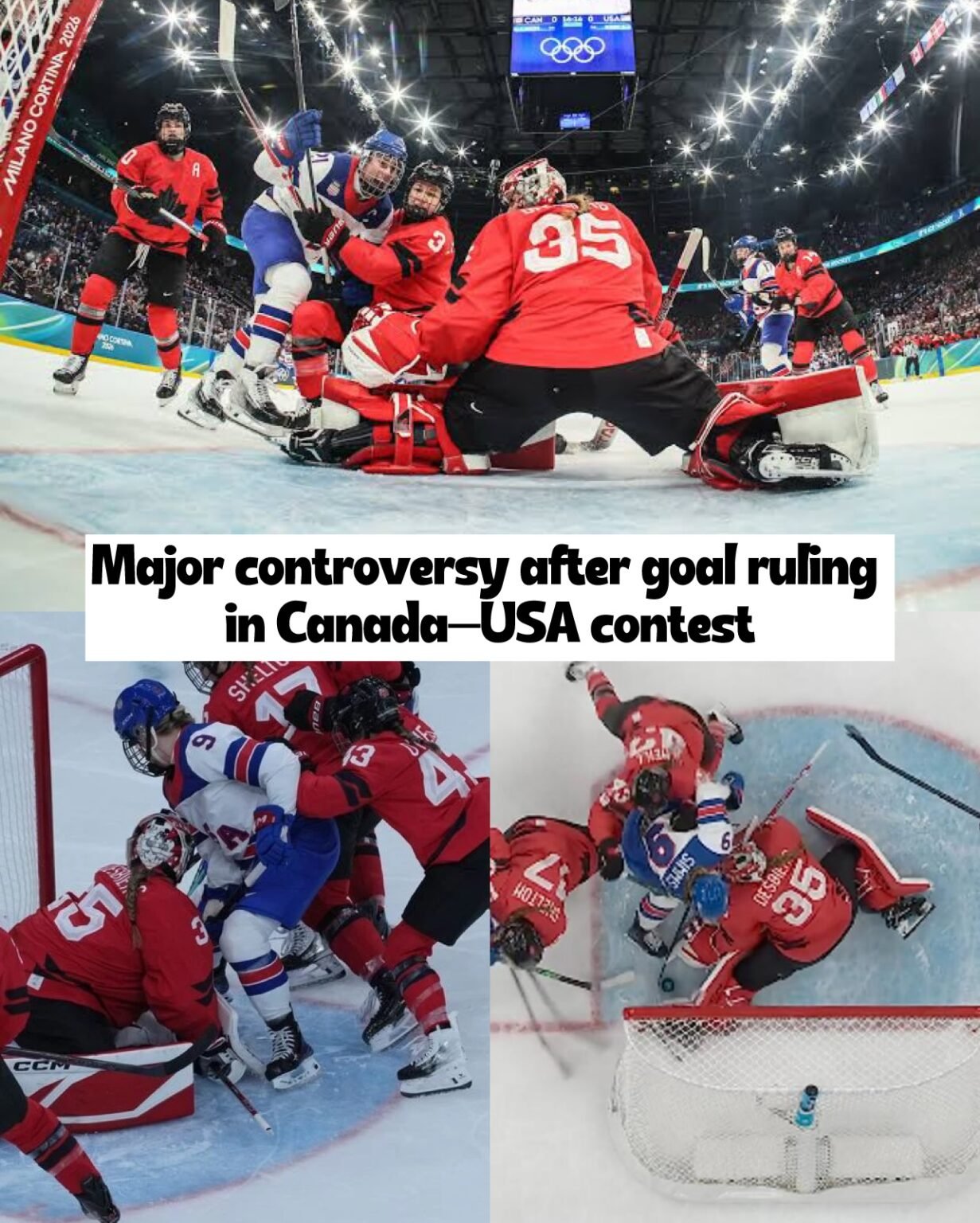 Controversial goal decision sparks debate in Canada vs USA hockey clash