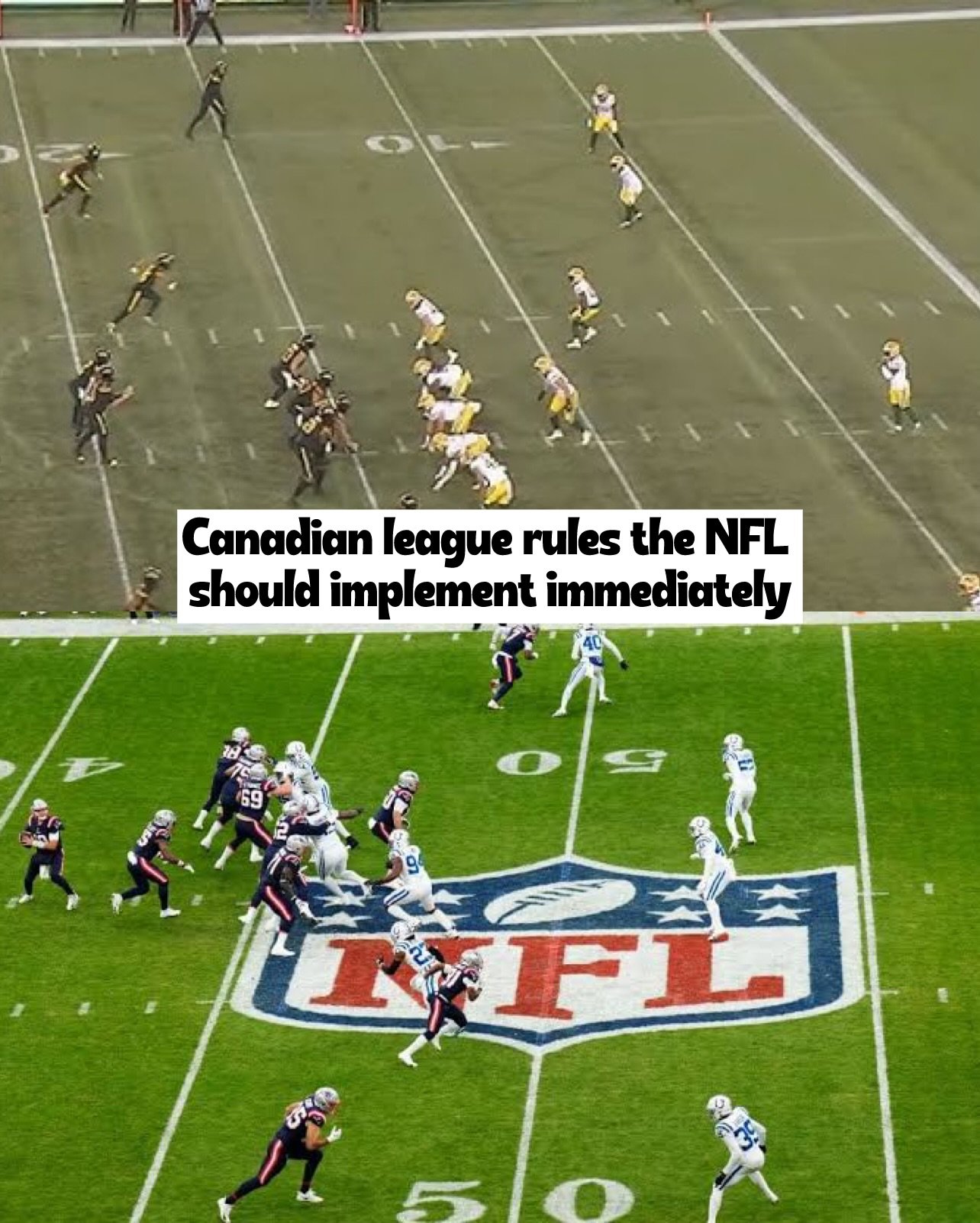 CFL rules the NFL needs to adopt right away - sportnewstrends