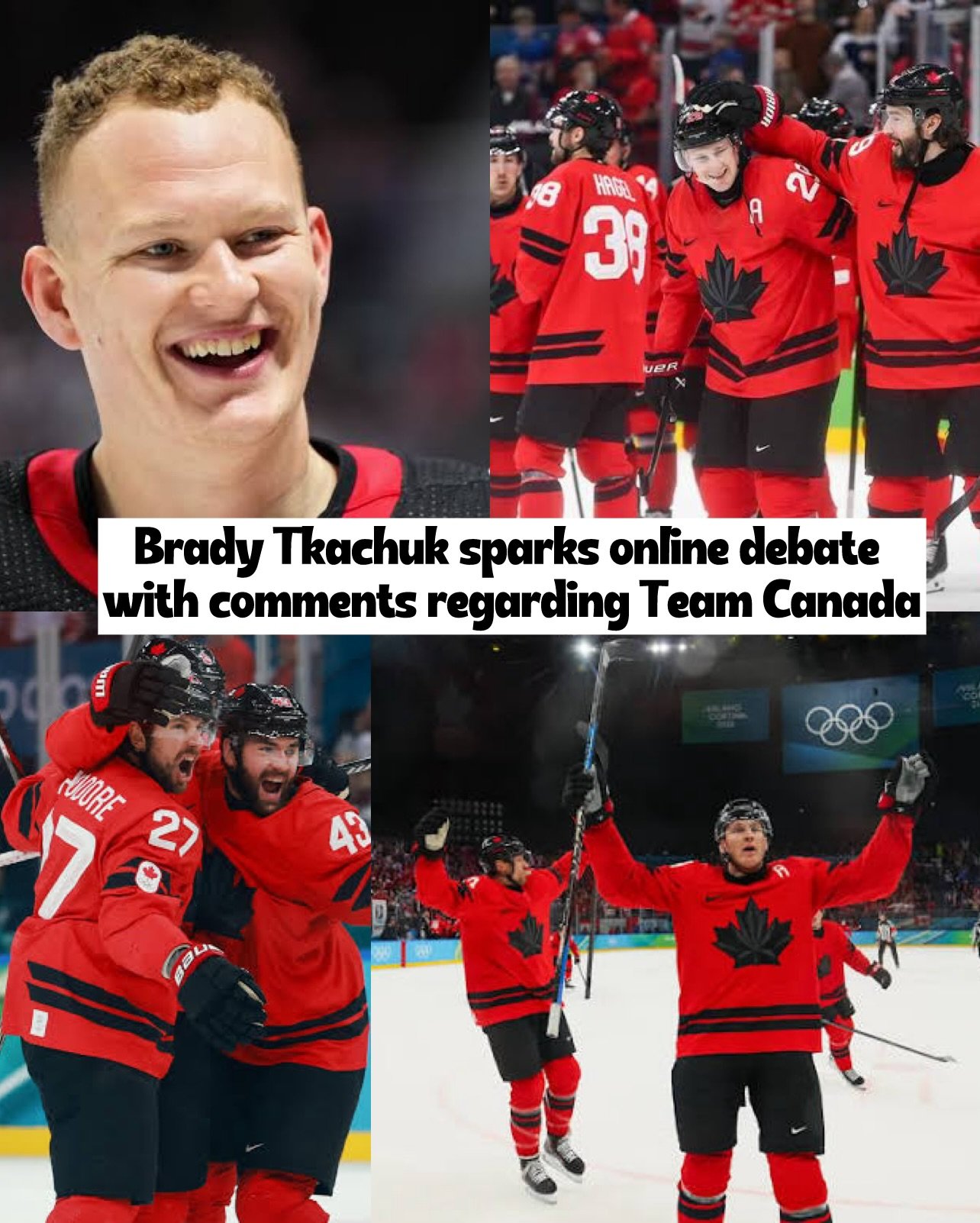 Brady Tkachuk ignites social media with remarks on Team Canada ...