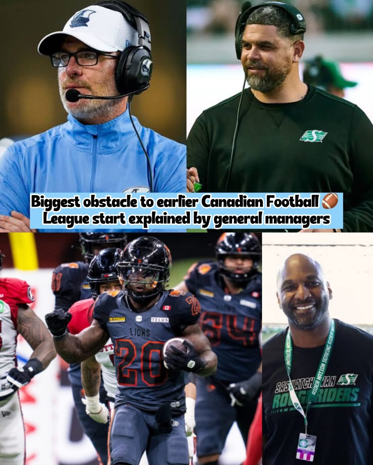 Ryan Rigmaiden Why Canadian Football League GMs are wary of pushing the season start ...